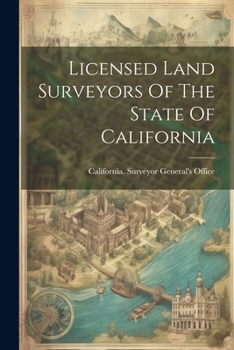 Paperback Licensed Land Surveyors Of The State Of California Book