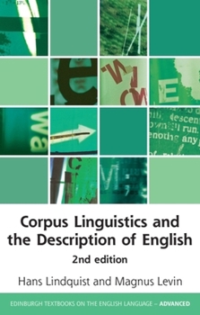 Corpus Linguistics and the Description of English - Book  of the Edinburgh Textbooks on the English Language - Advanced