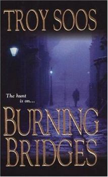 Burning Bridges - Book #3 of the Marshall Webb and Rebecca Davies