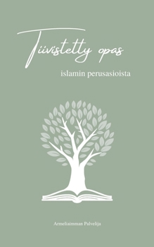 Paperback Tiivistetty opas islamin perusasioista [Finnish] Book