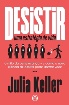 Paperback Desistir: uma estratégia de vida [Portuguese] Book