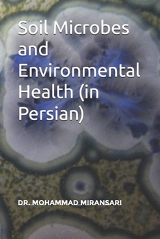 Paperback Soil Microbes and Environmental Health (in Persian) Book
