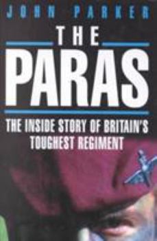 Hardcover The Paras: The Inside Story of Britain's Toughest Regiment Book
