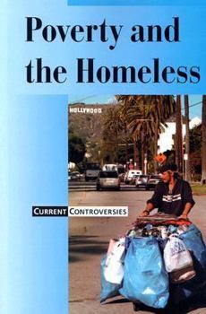 Paperback Poverty and the Homeless (Current Controversies) Book