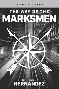 Paperback The Way of the Marksmen Study Guide Book