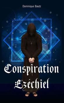 Paperback Conspiration Ezéchiel [French] Book