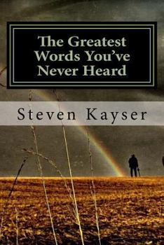 Paperback The Greatest Words You've Never Heard: True Stories of Triumph Book