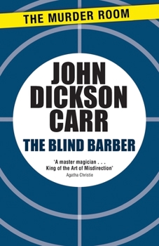 The Blind Barber - Book #4 of the Dr. Gideon Fell