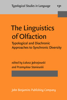 Hardcover The Linguistics of Olfaction (Typological Studies in Language) Book
