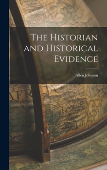 Hardcover The Historian and Historical Evidence Book
