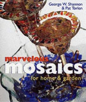 Paperback Marvelous Mosaics for Home & Garden Book