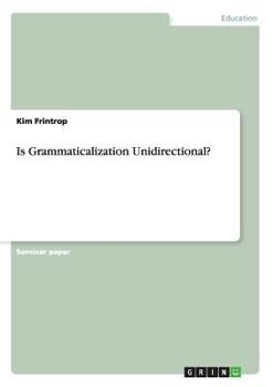 Paperback Is Grammaticalization Unidirectional? Book