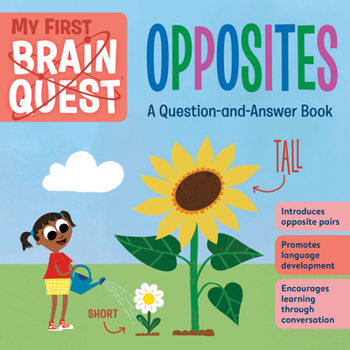 Board book My First Brain Quest Opposites: A Question-And-Answer Book