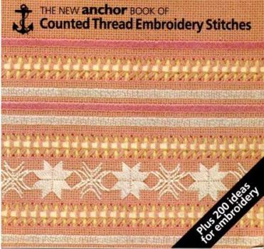 Paperback New Anchor Book of Counted Thread Embroidery Stitches Book