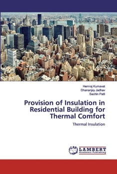 Paperback Provision of Insulation in Residential Building for Thermal Comfort Book