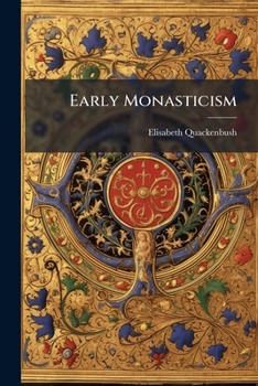 Paperback Early Monasticism Book