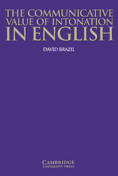 Paperback The Communicative Value of Intonation in English Book