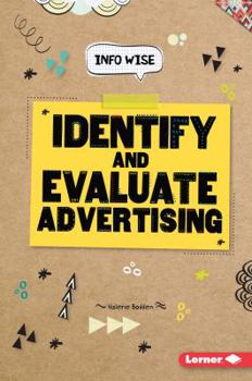 Identify and Evaluate Advertising - Book  of the Info Wise