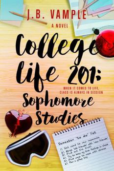 Paperback College Life 201: Sophomore Studies Book
