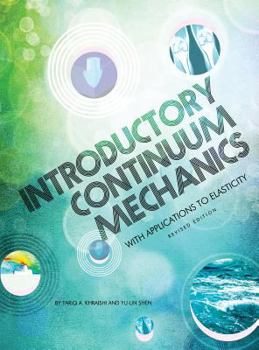 Hardcover Introductory Continuum Mechanics with Applications to Elasticity Book
