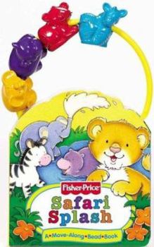 Fisher Price Safari Splash (Fisher Price Move Along Beads)