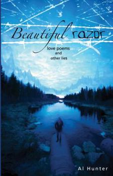 Paperback Beautiful Razor: Love Poems & Other Lies Book