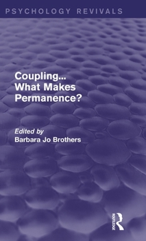 Hardcover Coupling... What Makes Permanence? (Psychology Revivals) Book