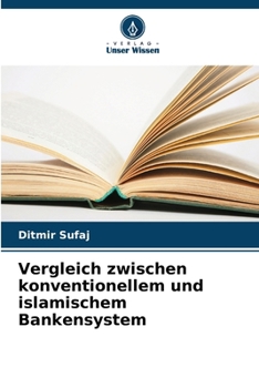 Paperback Vergleich zwischen konventionellem und islamischem Bankensystem [German] Book