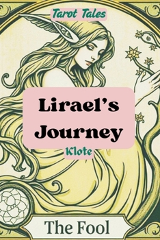 Paperback Lirael's Journey: Tarot Tales Book