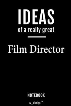 Notebook for Film Directors / Film Director: awesome handy Note Book [120 blank lined ruled pages]