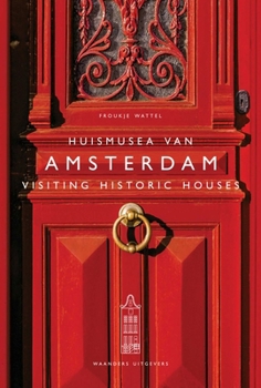 Paperback Visiting Historic Houses in Amsterdam [Dutch] Book