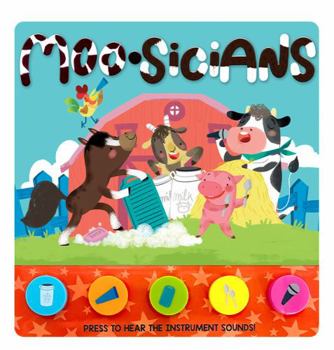 Board book Moo-sicians - Children's Sensory Silicone Button Sound Book Featuring Musical Instruments Book