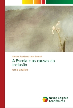 Paperback A Escola e as causas da Inclusão [Portuguese] Book