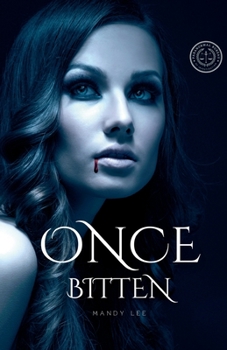 Paperback Once Bitten Book