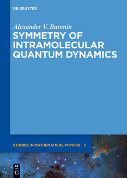 Hardcover Symmetry of Intramolecular Quantum Dynamics Book