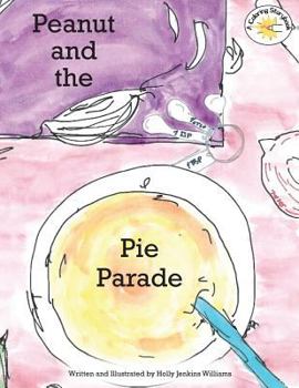 Paperback Peanut and the Pie Parade Book