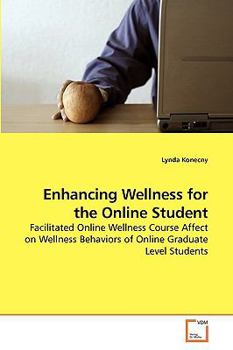 Paperback Enhancing Wellness for the Online Student Book