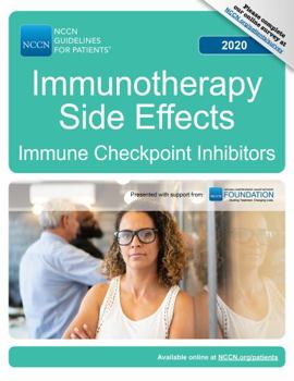 Paperback NCCN Guidelines for Patients® Immunotherapy Side Effects -Immune Checkpoint Inhibitors Book