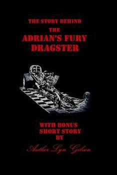 Paperback The Story behind the Adrian's Fury Dragster Book