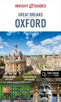 Paperback Insight Guides Great Breaks Oxford (Travel Guide with Free Ebook) Book