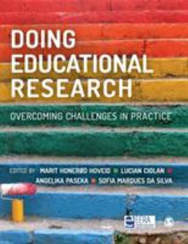 Hardcover Doing Educational Research: Overcoming Challenges In Practice Book