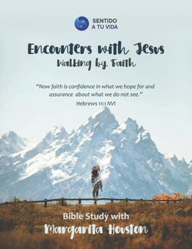 Paperback Encounters with Jesus: Walking by Faith Book