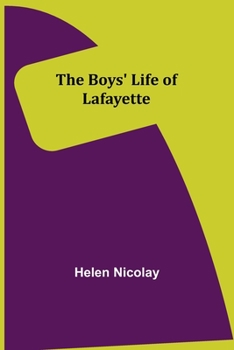 Paperback The Boys' Life of Lafayette Book