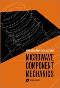 Hardcover Microwave Component Mechanics (Artech House Microwave Library) Book