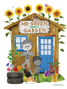 Library Binding Mr. Green Grows a Garden Book