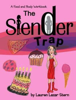 Spiral-bound The Slender Trap: A Food and Body Workbook Book