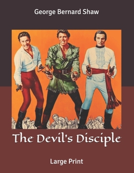 The Devil's Disciple: Large Print