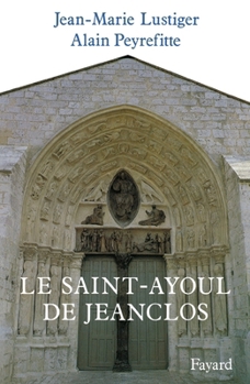 Paperback Le Saint-Ayoul de Jeanclos [French] Book