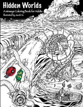 Paperback Hidden Worlds: A minseye Coloring Book for Adults Book
