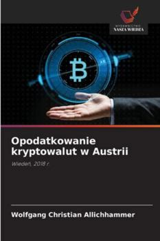 Paperback Opodatkowanie kryptowalut w Austrii [Polish] Book